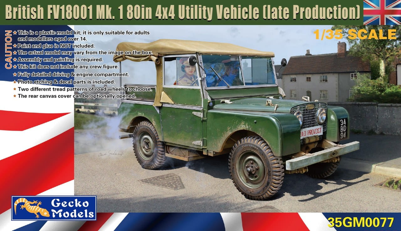 Gecko Models 1:35 scale British FV18001 Mk. 1 80in 4x4 Utility Vehicle Late Production 35GM0077 scale model kit